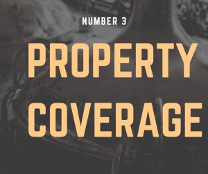 Sign that reads "Property Coverage."