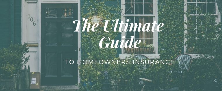 House with words: The Ultimate Guide to Homeowners Insurance