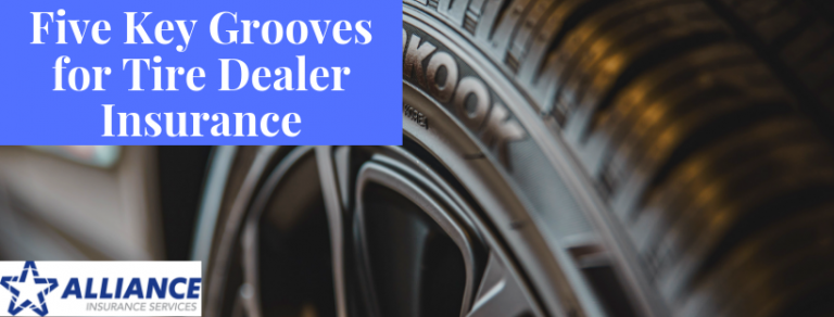 Sign that reads: Five Key Grooves for Tire Dealer Insurance