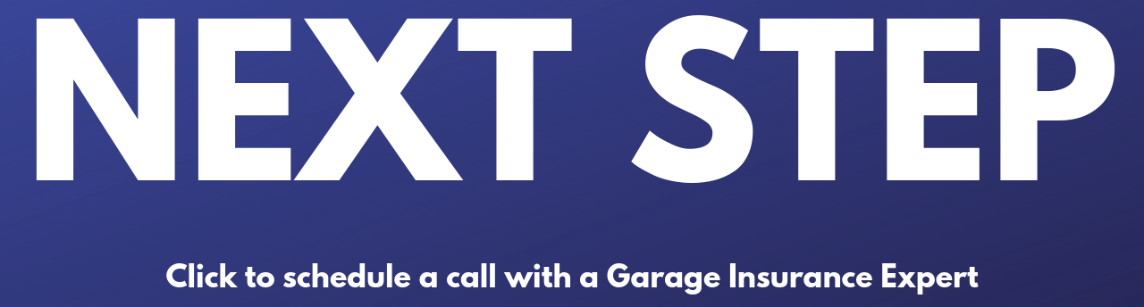 Button that reads NEXT STEP for Garage Insurance