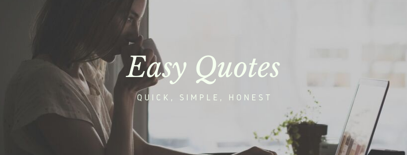 Easy Quotes Person getting quote with sign that reads: Easy Quotes
